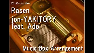 Rasen/jon-YAKITORY feat. Ado [Music Box] (Game "LOST JUDGMENT" Theme Song)