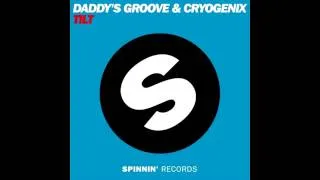 Daddys Groove. Cryogenix _Tilt (Club Mix )