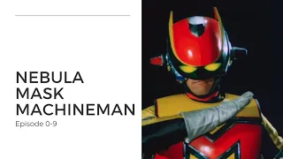 Nebula Mask Machineman - A look back at Shotaro Ishinomori and Toei's Tokusatsu hero TV series