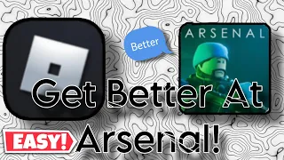 How To Get Better At Roblox Arsenal!❕️🤗✅️
