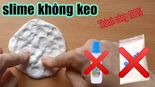 cách làm slime không keo , không borax , không dung dịch làm đông