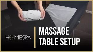 Massage Table Set-up Tips - Portable Bed Demonstration | Homespa Beauty