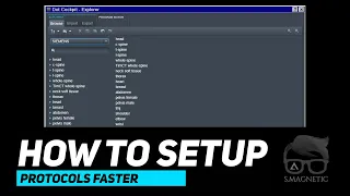 HOW TO SETUP PROTOCOLS FASTER