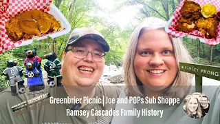 Greenbrier Picnic | JOE & Pops Sub | Mama's Chicken Gatlinburg | Ramsey Cascades Fam History | GSMNP