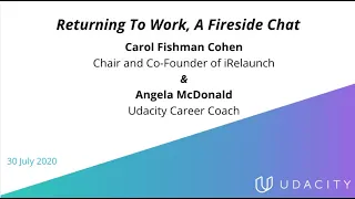 Returning To Work, A Fireside Chat with Carol Fishman Cohen from iRelaunch