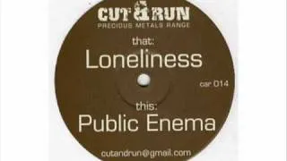 Cut&Run - Loneliness.wmv