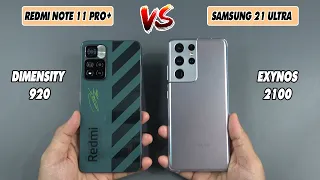 Xiaomi Redmi Note 11 Pro Plus vs Samsung Galaxy S21 Ultra 5G | SpeedTest and Camera comparison