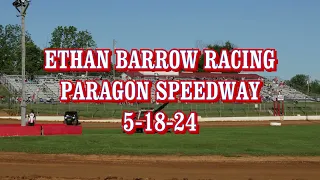 ETHAN BARROW RACING PARAGON SPEEDWAY 5 18 24