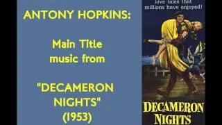 Antony Hopkins: Main Title music from "Decameron Nights" (1953)