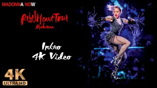 MADONNA - INTRO - REBEL HEART TOUR - 4K REMASTERED 2160p UHD - AAC AUDIO