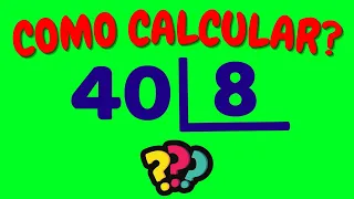 COMO CALCULAR 40 DIVIDIDO POR 8? | Dividir 40 por 8