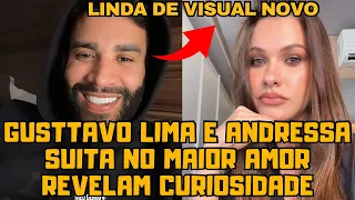 Gusttavo Lima e Andressa Suita no maior LOVE e a musa com VISUAL novo revela CURIOSIDADE dos fãs