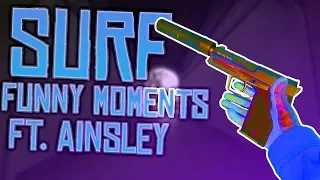 INTRODUCING AINSLEY - CS:GO SURF FUNNY MOMENTS #1