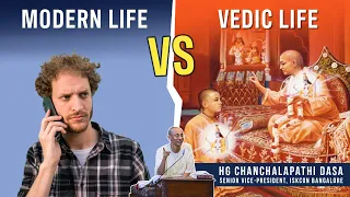 Modern life vs Vedic life I Sri Chanchalapati Dasa I SB 5.4.5 I 08.10.2021