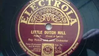 Ray Noble: Little Dutch Mill