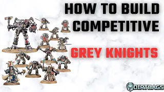 How To Build A Grey Knight List 10th Edition | Competitive Leviathan | Warhammer 40k Battle Report