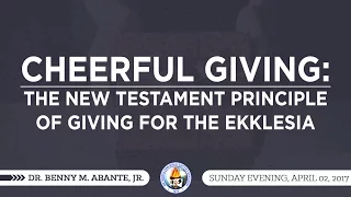 Cheerful Giving: The New Testament Principle of Giving for the Ekklesia