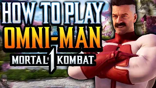 Mortal Kombat 1 - How To Play OMNI-MAN (Guide, Combos, & Tips)
