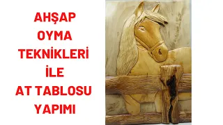 Ahşap Oyma Teknikleri İle At Tablosu Yapımı ( Making a Horse Table with Wood Carving Techniques )