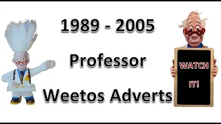 (1989-2005) Professor Weetos Advert Compilation