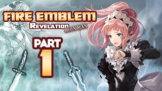 Part 1: Fire Emblem Fates, Revelation Ironman Stream - "Didn't Expect That, Did Ya?"