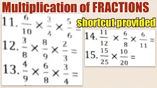 Multiplication of FRACTIONS | shortcut provided [cancellation]