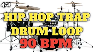 HIP HOP TRAP DRUM LOOP | 90 BPM