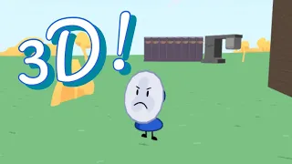 Every Time There’s 3D In BFDI