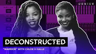 The Making Of Chloe x Halle's "Warrior" | Deconstructed