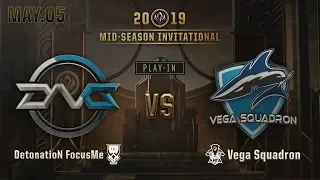 DetonatioN FocusMe vs Vega Squadron (MSI PLAY-IN 하이라이트/19.05.05)[2019 MSI]