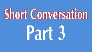 English Short Conversation - Easy English Conversation - Part 3