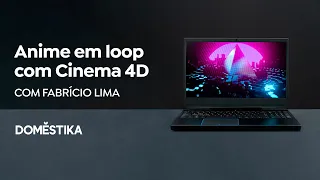 Animação em loop no Cinema 4D - Curso Online de Fabrício Lima | Domestika Brasil