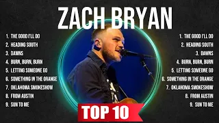 Zach Bryan Top Tracks Countdown 🎶 Zach Bryan Hits 🎶 Zach Bryan Music Of All Time