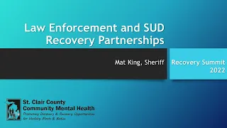 Law Enforcement and SUD Recovery Partnerships