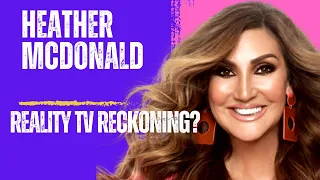 Heather McDonald on reality tv union with some point making by Carole Radziwill. #BethennyCause