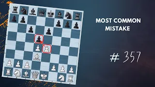The Most Common Mistake Beginners Make - Daily Lesson with a Grandmaster 357