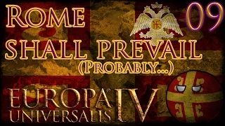 Let's Play Europa Universalis IV Extended Timeline Rome Shall Prevail! (Probably...) Part 9