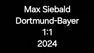 Max Siebald kommentiert Dortmund gegen Leverkusen 1:1 (2024)