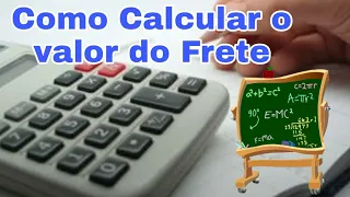 COMO CALCULAR O VALOR DO FRETE