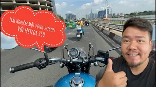 Dương Đô Vật | Lái Thử Meteor 350 Dạo Quanh Saigon | Xe Nhẹ Và Mát Hơn Suy Nghĩ Của Mình