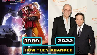 Back To The Future II 1989 Cast Then and Now 2022 How They Changed