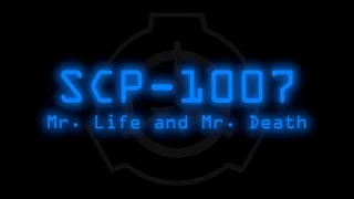 SCP-1007 - Mr. Life and Mr. Death