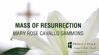 5-31-2024 - Mass of Resurrection - Mary Sammons