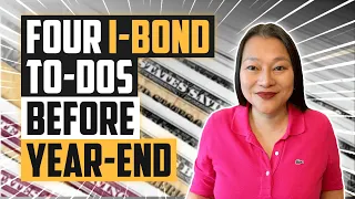 Four I-Bond To-Dos Before Year End (2022)