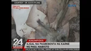 24 Oras: Iligal na pagbebenta ng karne ng Pagi sa Cebu City, nabisto