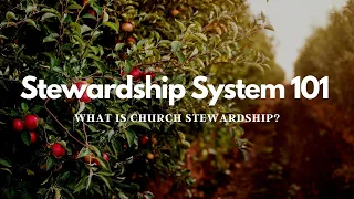 Church Development Training: What Is Stewardship?