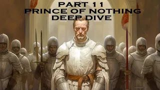 The Prince of Nothing: The Darkness That Comes Before by R. Scott Bakker Part 11 Deep Dive