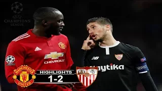 Manchester United vs Sevilla 1-2 All Goals & Extended Highlights UCL 13 03 2018