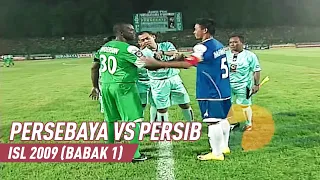 Persebaya Surabaya Vs Persib Bandung - ISL 2009 (Babak 1)