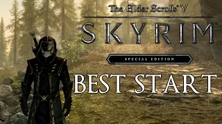 Skyrim Special Edition How To Get The Best Start (First Companion, Tips , Secrets, Tricks...)